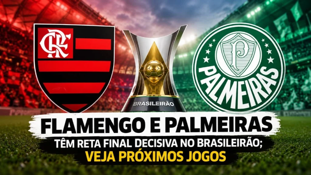 Flamengo e Palmeiras entram na reta final do Brasileirão separados por um ponto